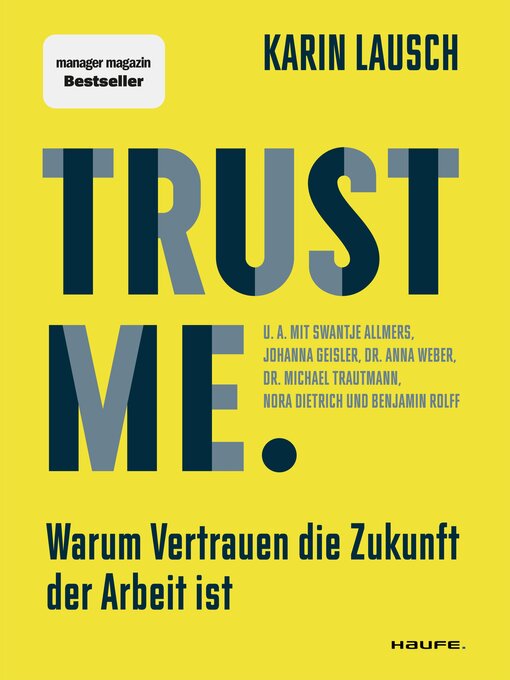 Title details for Trust me. Warum Vertrauen die Zukunft der Arbeit ist by Karin Lausch - Wait list